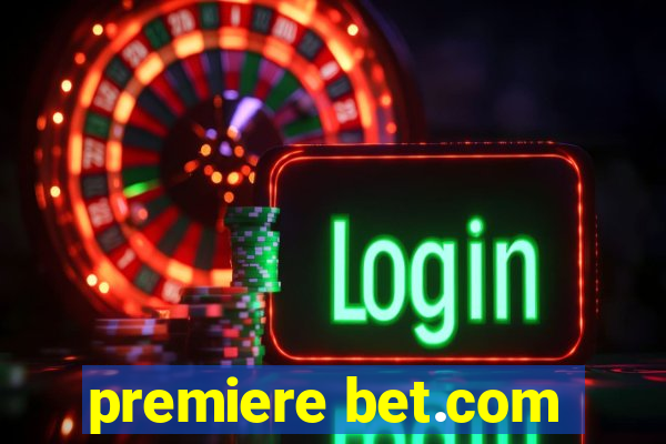 premiere bet.com